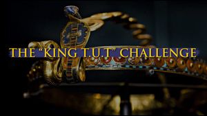 AX2: The “King T.U.T” Challenge AX2: The “King T.U.T” Challenge