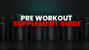 pre workout supplement guide