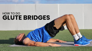 how to do glute bridges