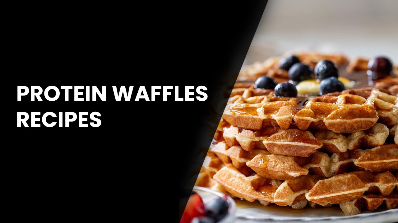High Protein Waffles Recipes